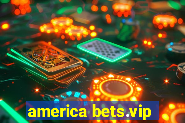 america bets.vip